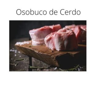 Osobuco de Cerdo